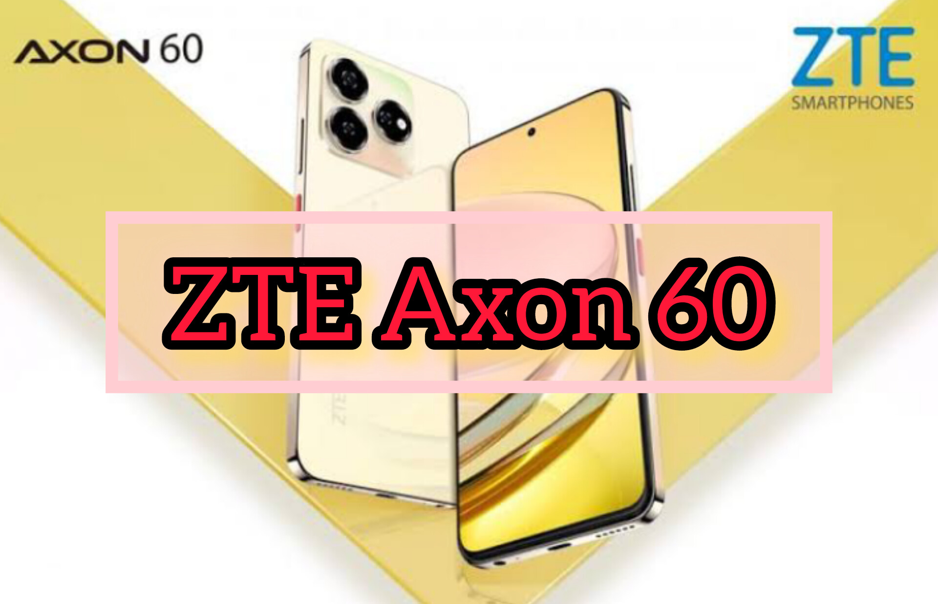 ZTE Axon 60, Spek Idaman Dengan IPS LCD Visual CPU Octa Core dan Fitur Kamera LED Flash. Harga Rp. 3 Jutaan