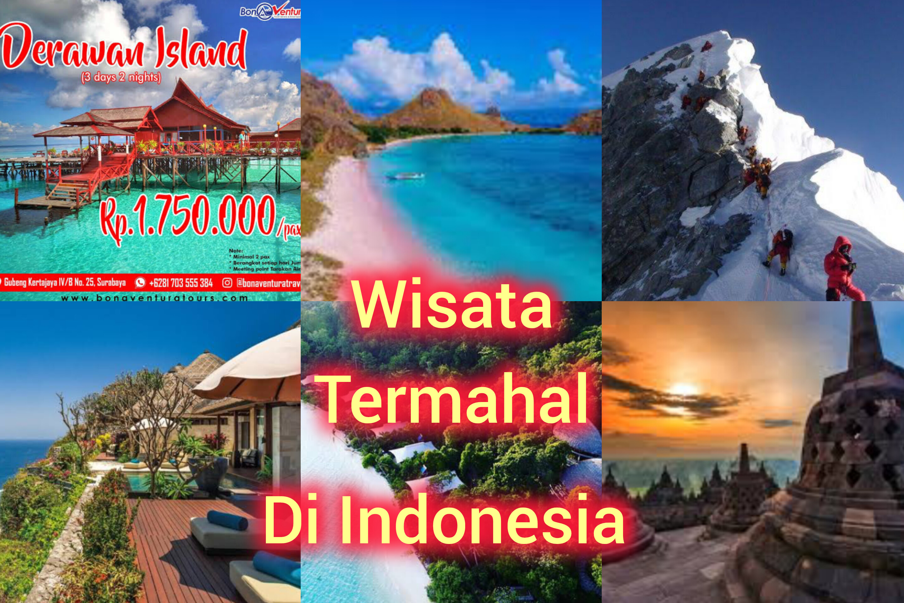 Wow ! Berikut Ini 7 Tempat Wisata Paling Mahal di Indonesia Yang Layak Untuk Dikunjungi, Termasuk Raja Ampat