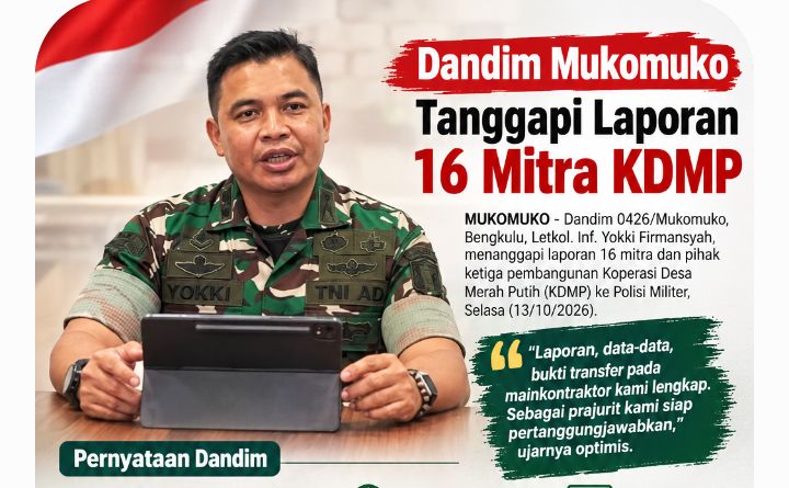Dandim Mukomuko Tanggapi Laporan 16 Mitra KDMP