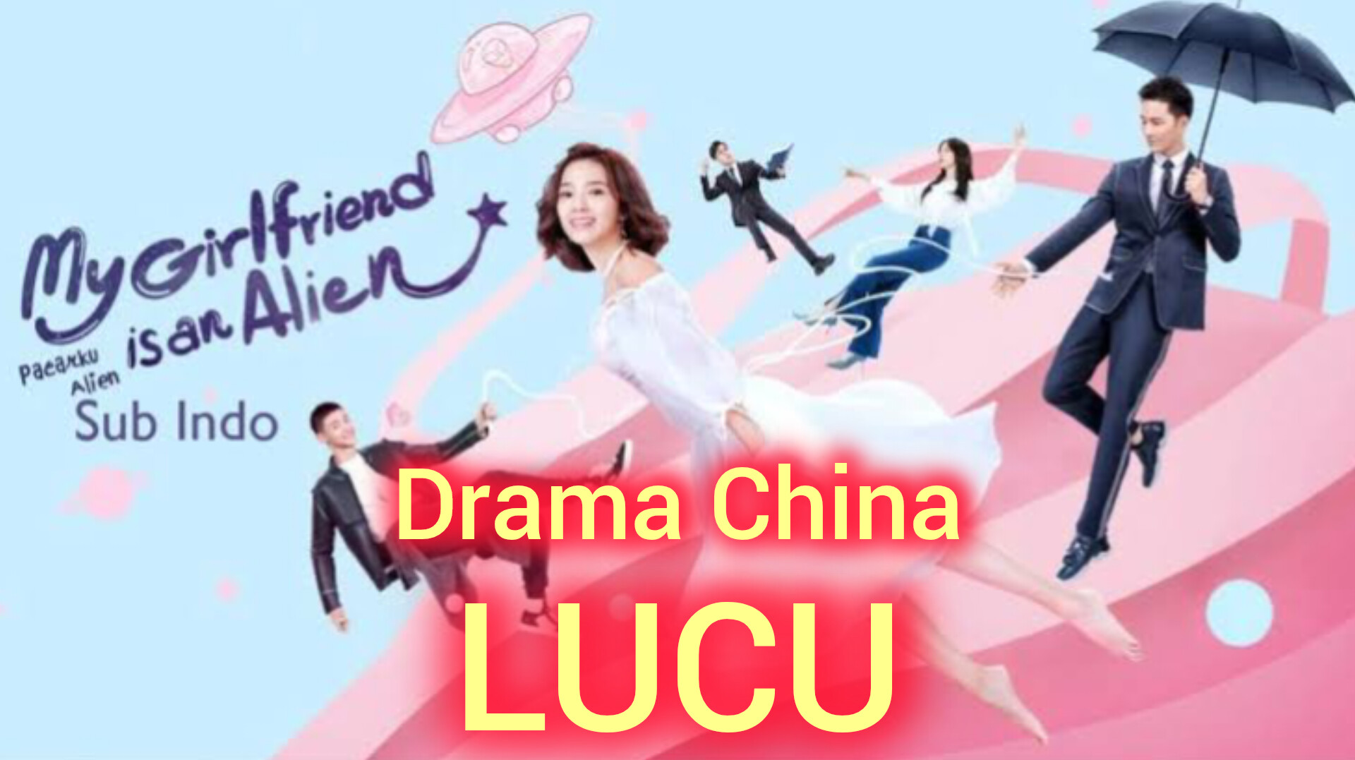 6 Drama Komedi China ini Bikin Hari-Hari Kamu Bahagia, Berikut rekomendasinya!