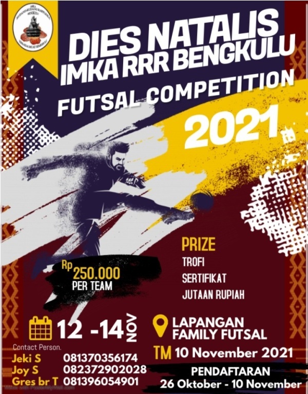 Pendaftaran Futsal Competition IMKA RRR Bengkulu Diperpanjang