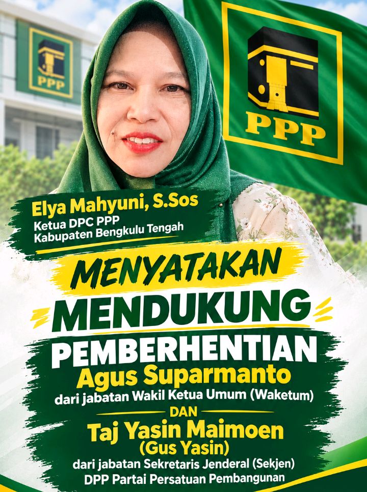 Elya Mahyuni dan Jajaran DPC PPP Bengkulu Tengah Dukung Pemberhentian Agus Suparmanto dan Gus Yasin
