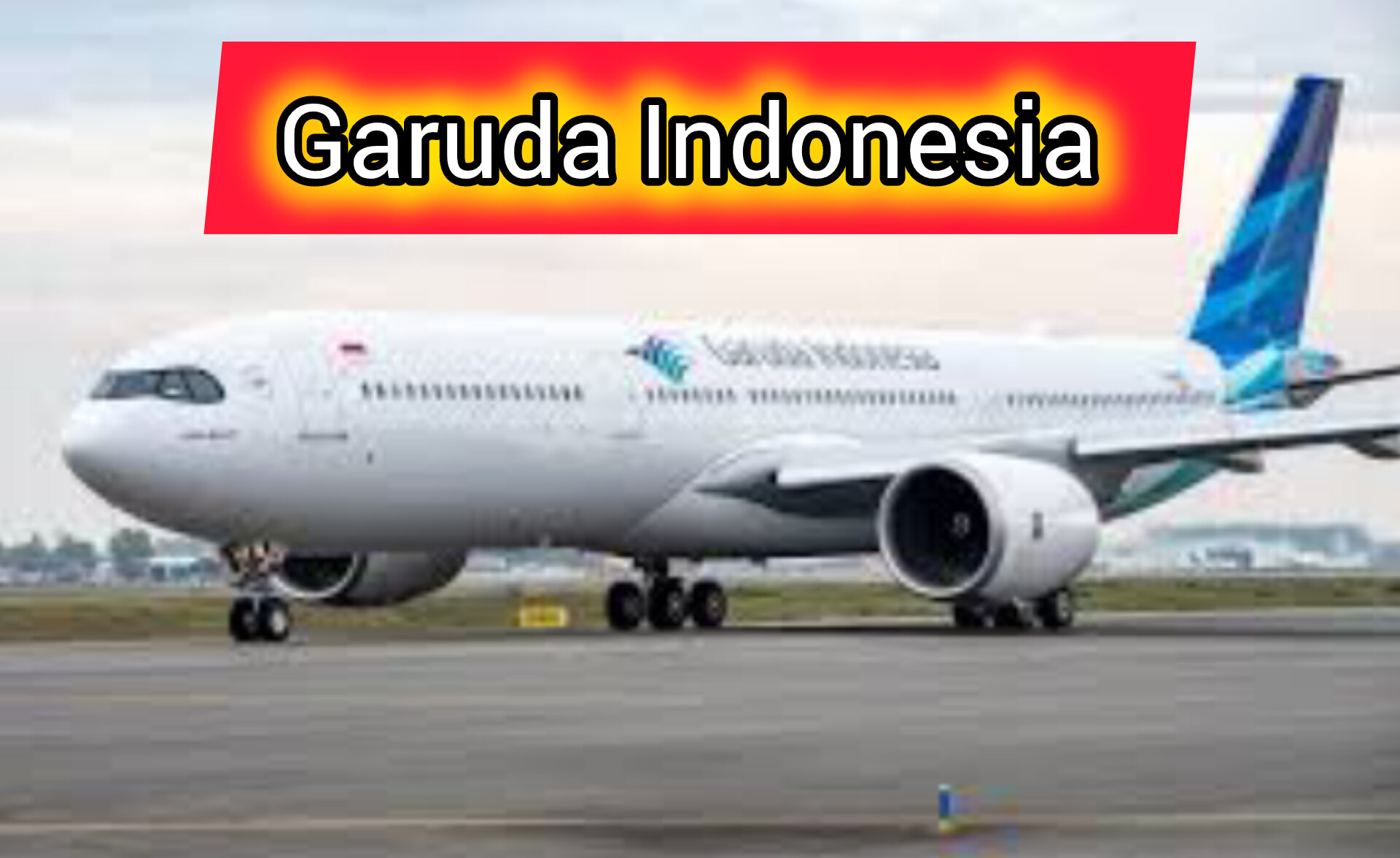 Garuda Indonesia Gagal Berikan Pelayanan Terbaik Kepada Jemaah Haji, Ini 4 Kesalahan yang Dilakukan Garuda 