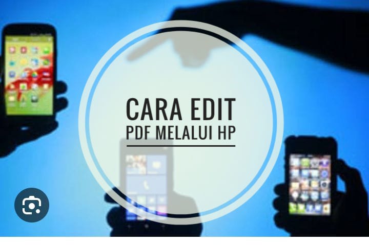 Ini Cara Mudah Mengedit Berkas PDF Menggunakan HP 