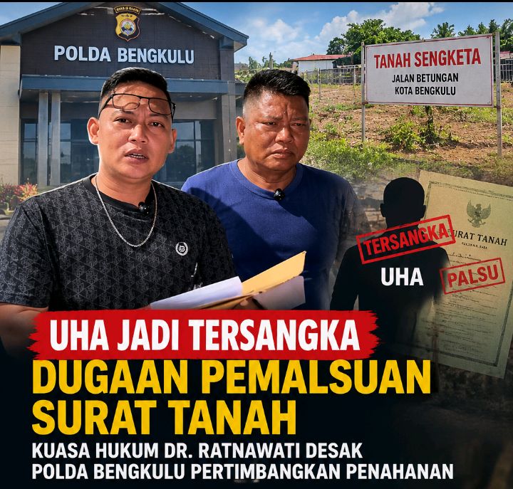 Dugaan Pemalsuan Surat Tanah, Kuasa Hukum Dr. Ratnawati Desak Polda Bengkulu Pertimbangkan Penahanan