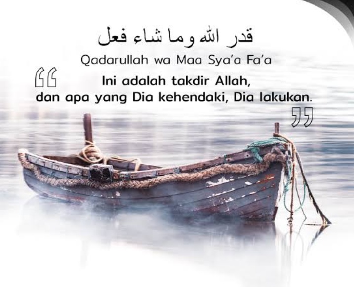 Kata Qadarullah Sering Muncul Dalam Isi Quote Islami, ini Arti Dan Manfaatnya.