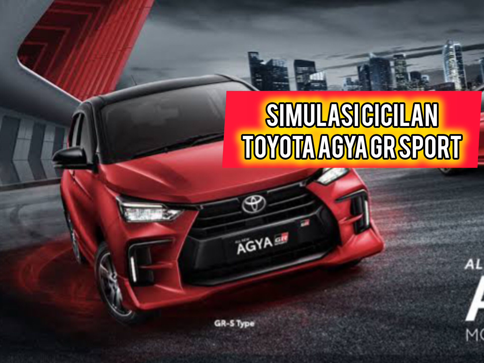 Harga dan Simulasi Cicilan Toyota Agya GR Sport, DP 20 Persen, Tenor 60 Bulan