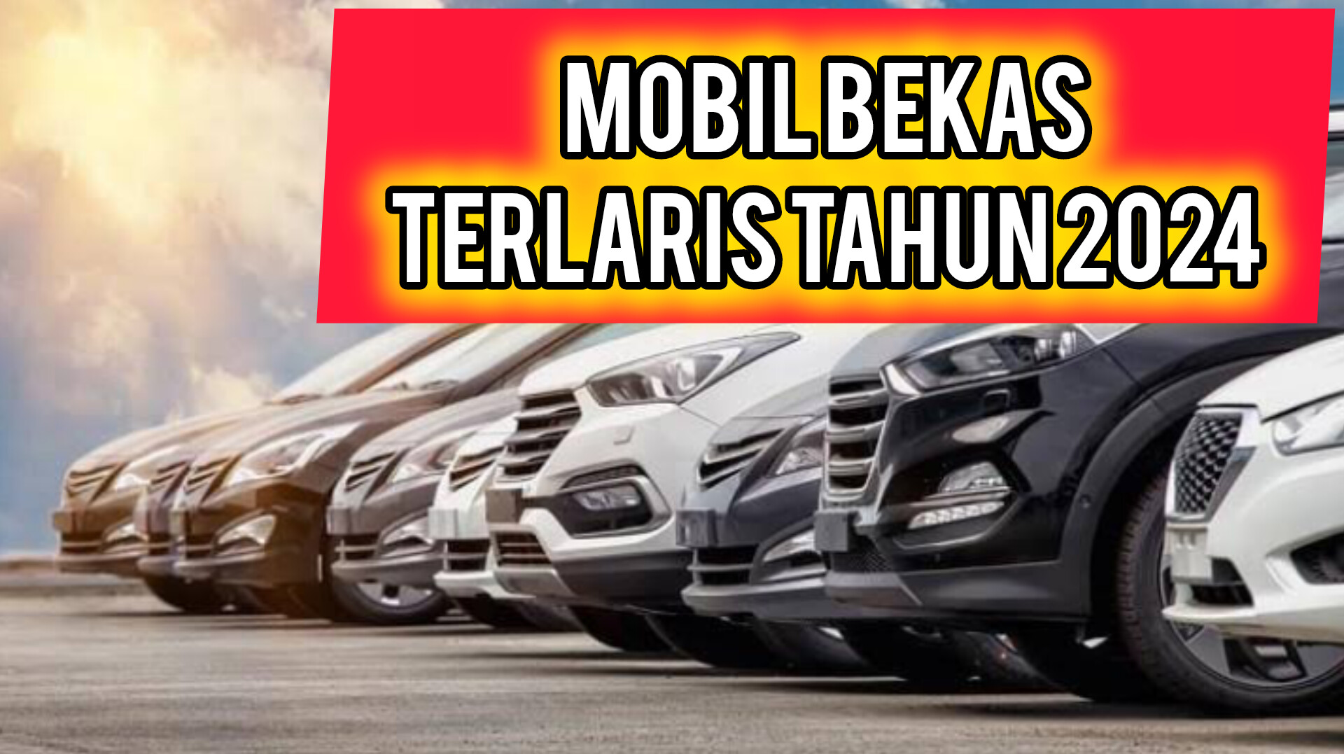 Daftar 5 Mobil Bekas yang Paling Diminati dan Banyak Dicari Masyarakat Indonesia Tahun 2024