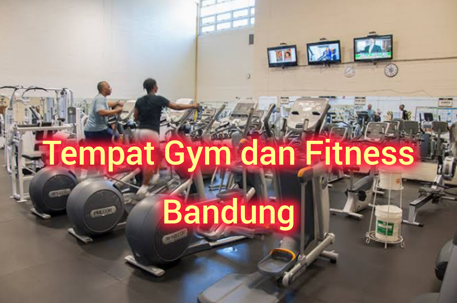 Pengen Nge-Gym Tapi Mau Murah? Bisa!, Ini 4 Rekomendasi Tempat Gym di Bandung Dengan Harga Terjangkau