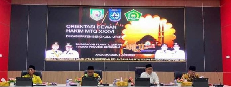 Dewan Hakim MTQ XXXVI Tingkat Provinsi Bengkulu Ikuti Orientasi
