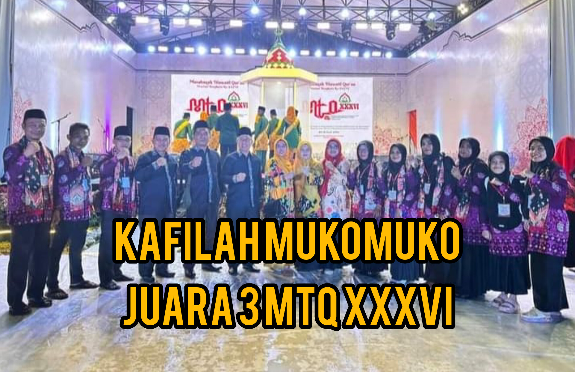 Kafilah Mukomuko Juara 3 MTQ XXXVI Provinsi Bengkulu, Kalahkan Juara Bertahan