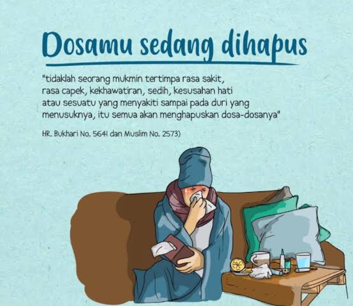 Kamu Lagi Sakit? Tenang, Dosamu Sedang Dihapus, Ini Dalilnya 