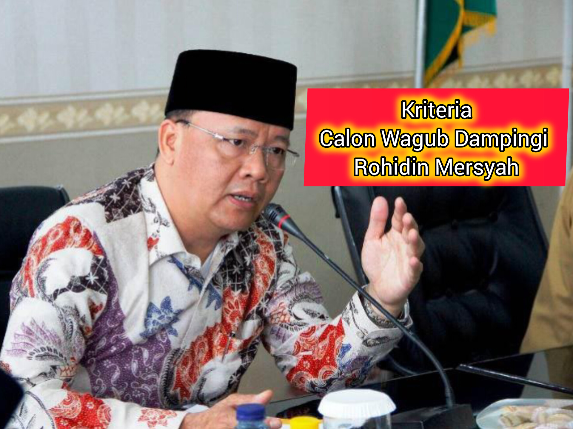 Rohidin Mersyah Bocorkan Kriteria Calon Wakil Gubernur Bengkulu yang Diinginkan