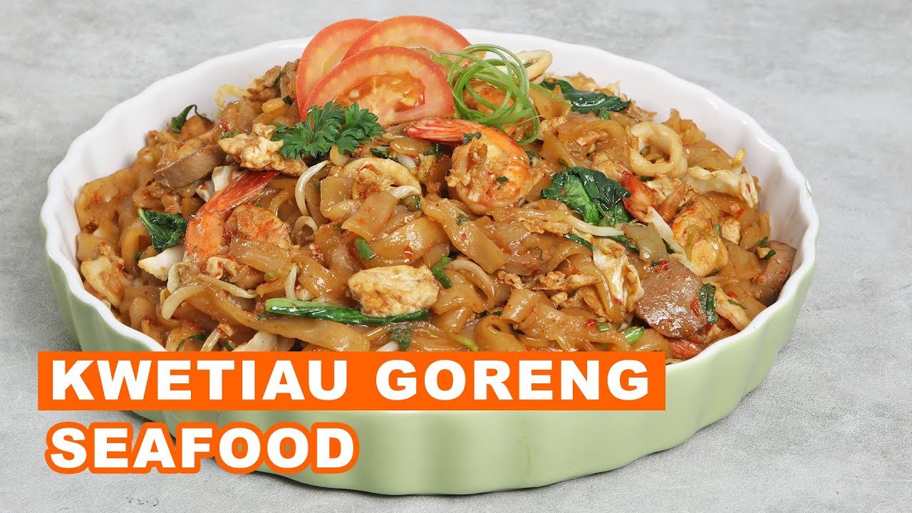 Resep Kwetiau Seafood Goreng Ala Restoran Chinese Food, Menu Berbuka Puasa yang Spesial