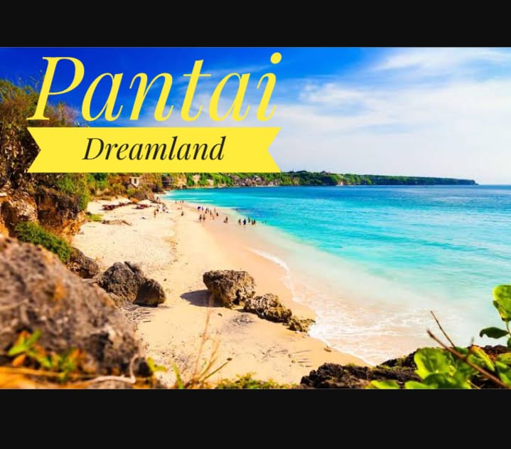 3 Destinasi Wisata Pantai Terkenal Di Bali Menyajikan Segala Impian