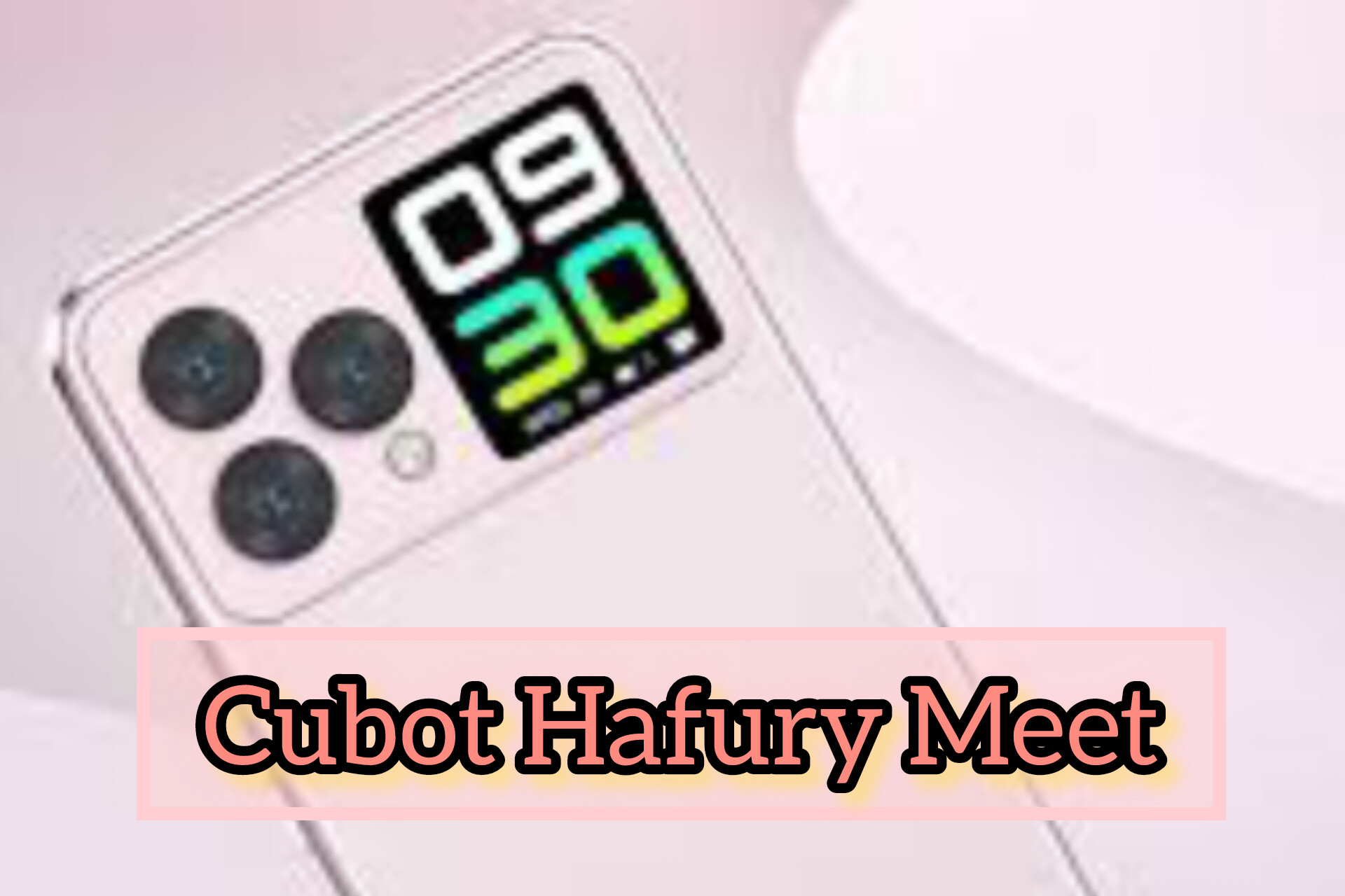 Cubot Hafury Meet: Smartphone Mewah Dengan Helio G99 GPU MC2 dan Penyimpanan 256GB, Layar Amoled 