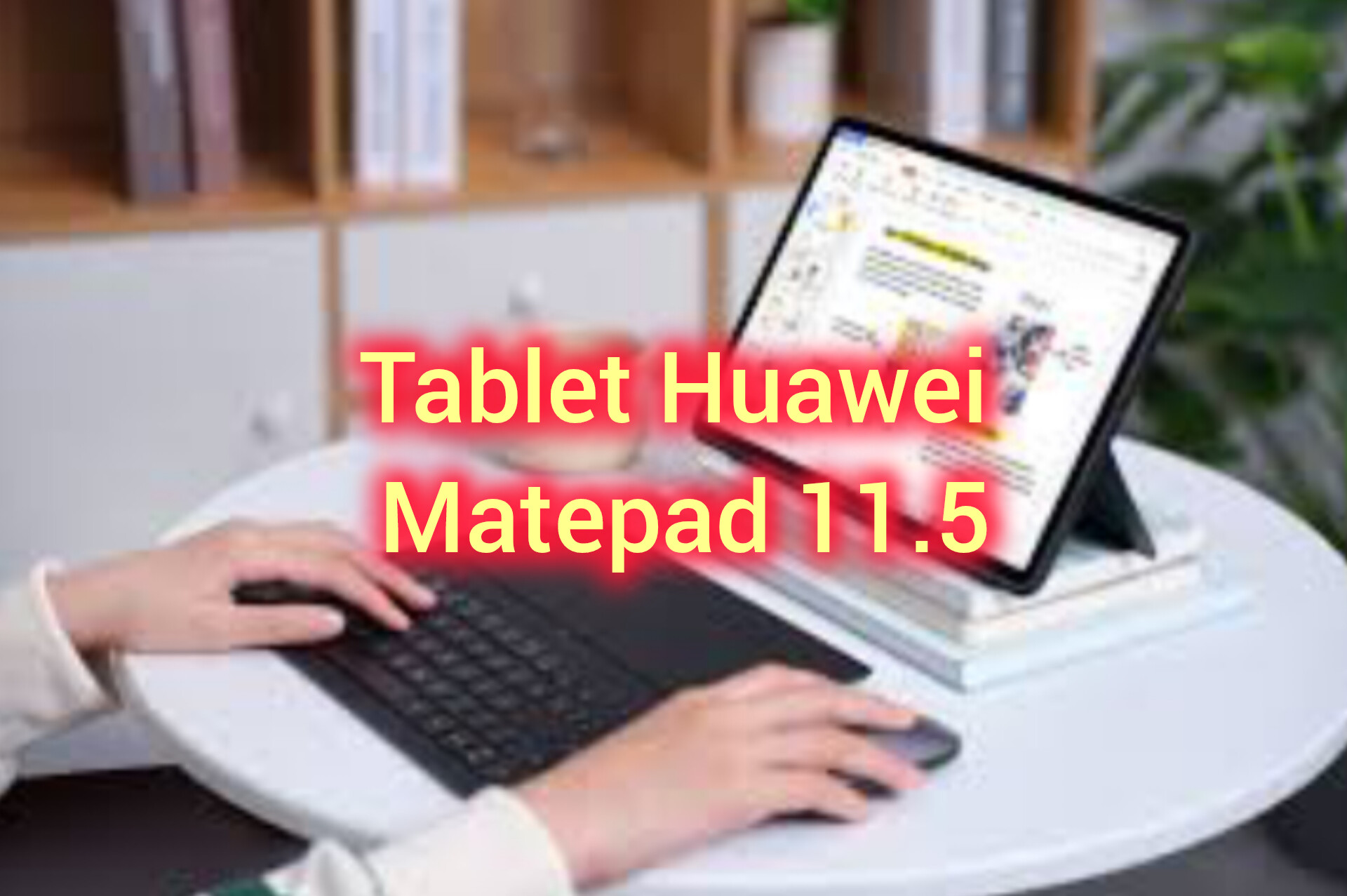 Tablet Huawei Matepad 11.5: Resolusi Layar 2.8K Teknologi Papermatte dengan Fitur Canggih Keyboard Case