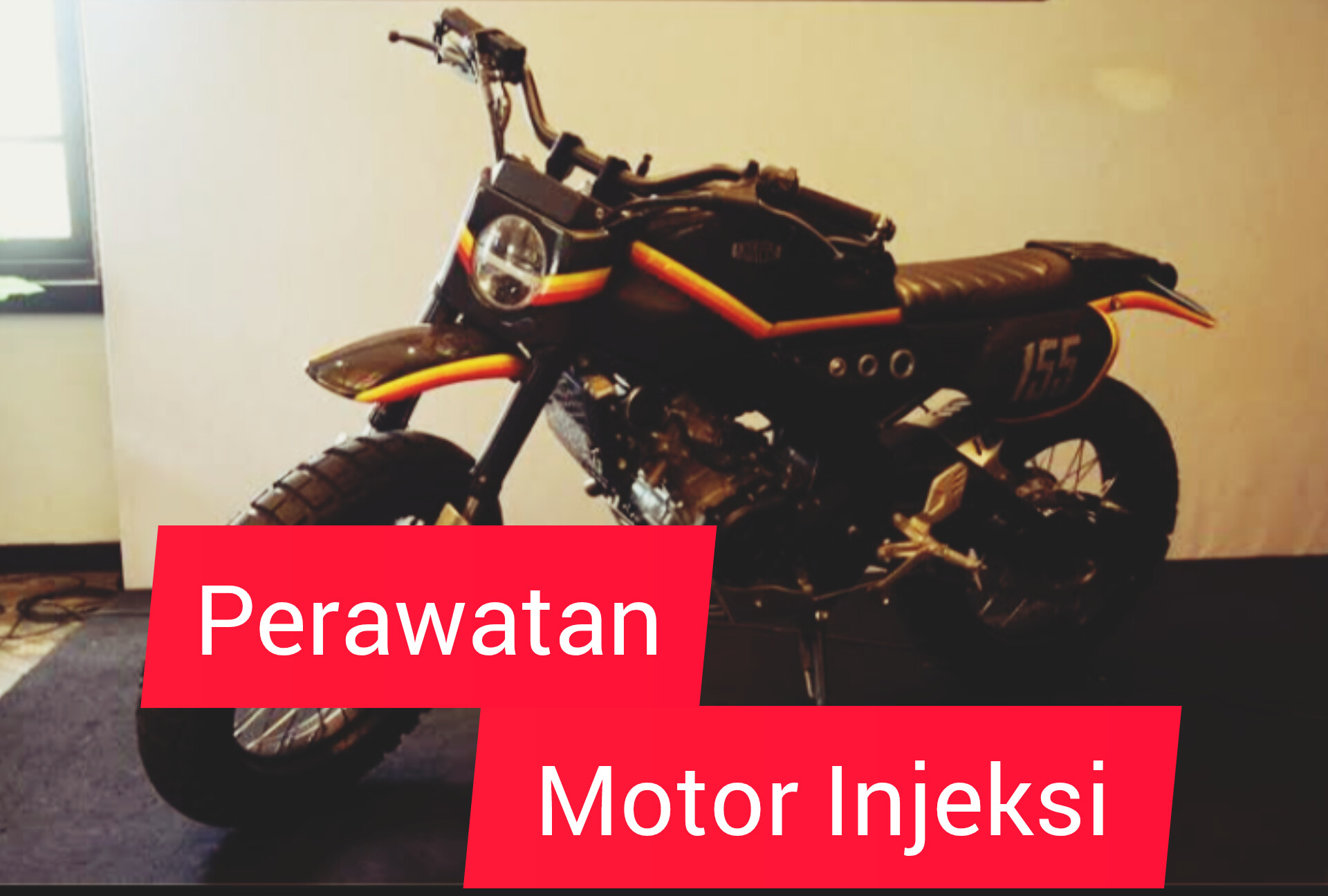 6 Tips Merawat Sepeda Motor Injeksi Agar Tetap Dalam Kondisi Baik dan Awet