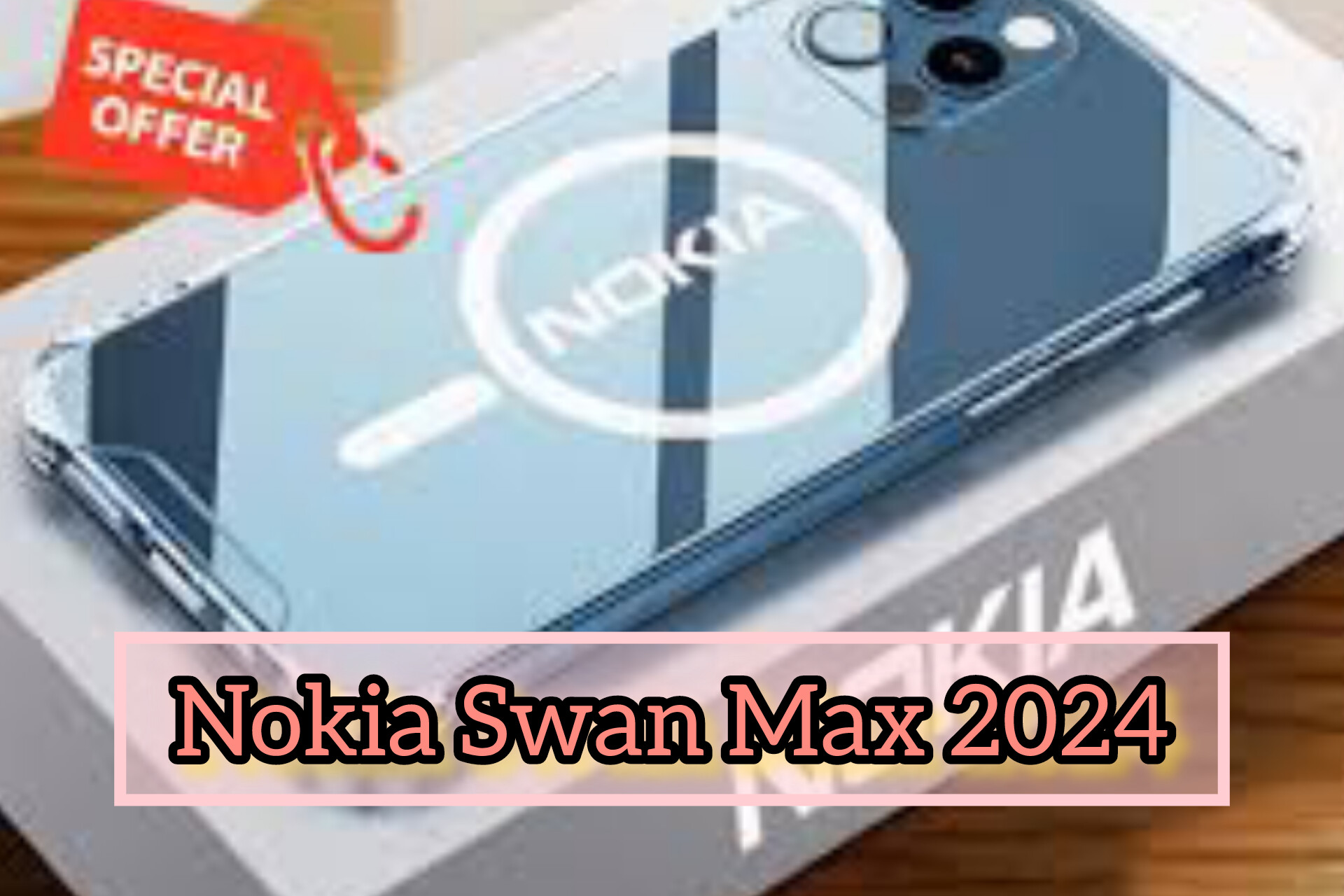 Bocoran Spesifikasi Nokia Swan Max 2024: Smartphone Dengan Prosesor Qualcomm Snapdragon 8,Baterai 6000mAh