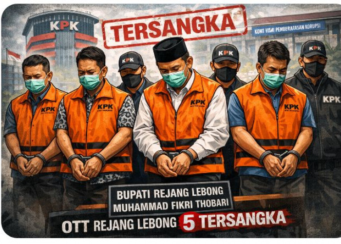 KPK Tetapkan 5 Tersangka OTT Rejang Lebong, Bupati Fikri Thobari Ikut Terjerat