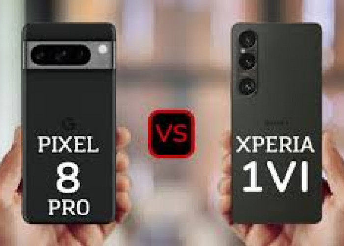 Google Pixel 8 Pro vs Sony Xperia 1 VI: Pilihan Kamera Handphone Terbaik untuk Fotografi Mobile