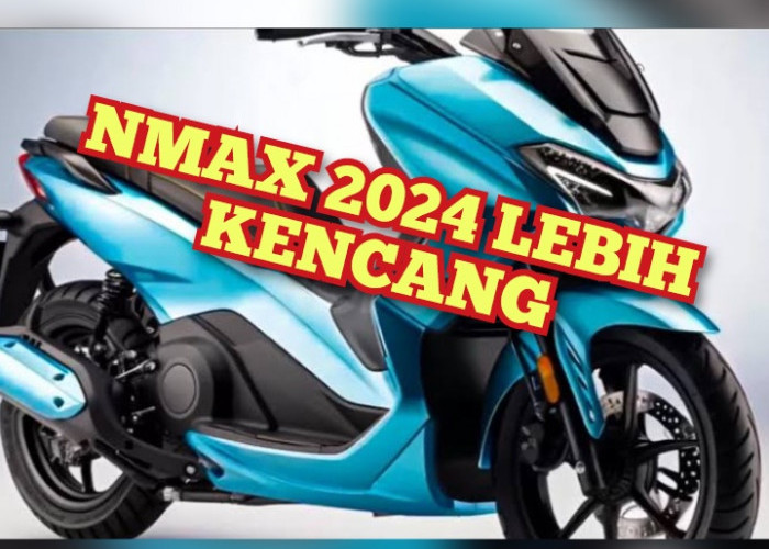 Motor Yamaha Nmax 2024 Lebih Bertenaga Dengan Sistem Pengereman ABS