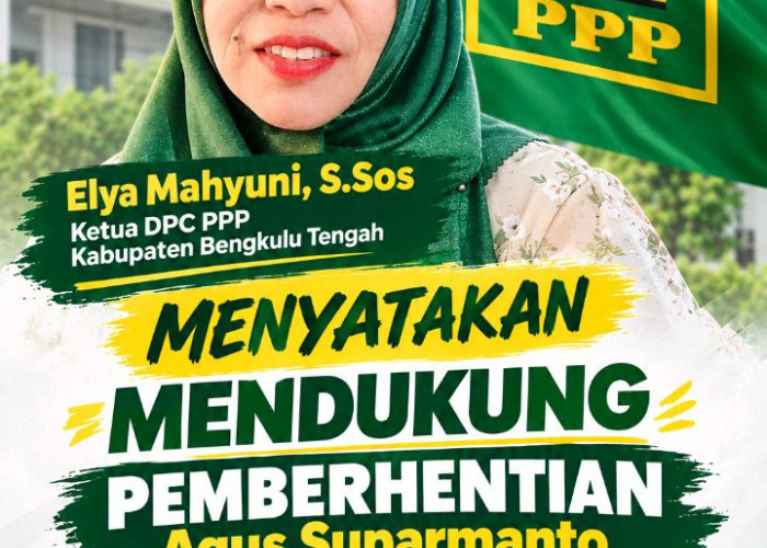 Elya Mahyuni dan Jajaran DPC PPP Bengkulu Tengah Dukung Pemberhentian Agus Suparmanto dan Gus Yasin