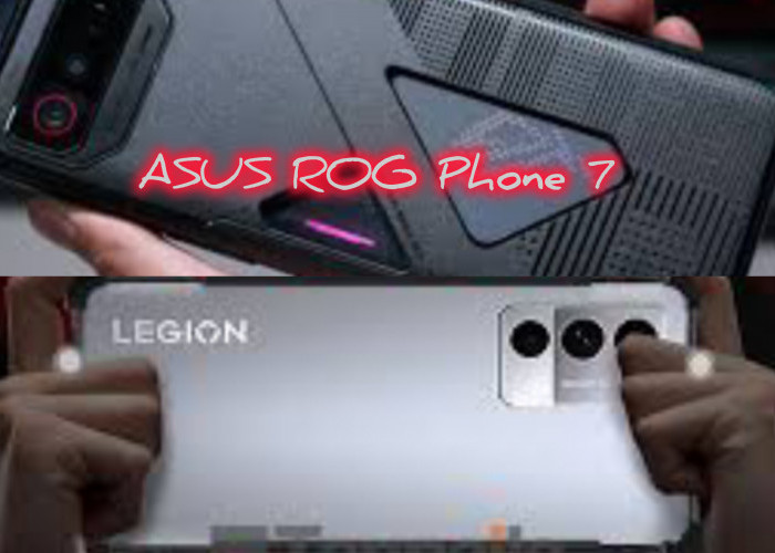 Persaingan Handphone Gaming ASUS ROG Phone 7 vs Lenovo Legion Duel 3