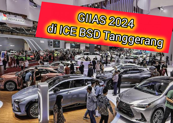 Jangan Lewatkan GIIAS 2024 di ICE BSD Tanggerang Ada 8 Merek Kendaraan Baru Dipamerkan