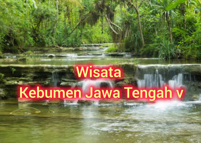 Bak Surga! Berikut 7 Tempat Wisata yang Ada di Kebumen Jawa Tengah, Pesona Memukau dan Harga Masuknya Murah