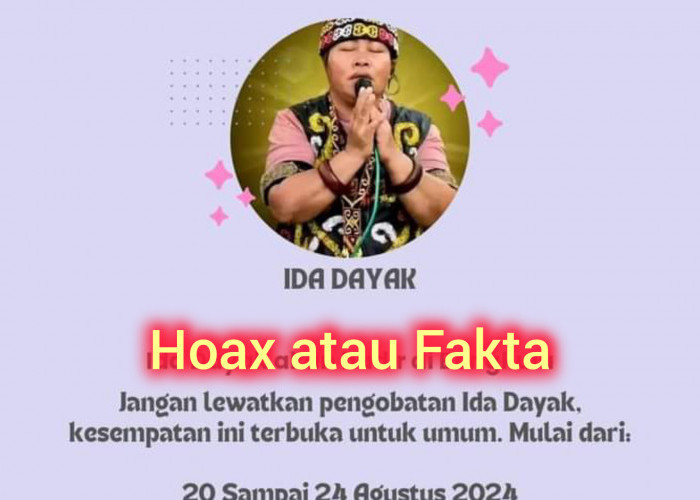 Ida Dayak ke Provinsi Bengkulu? Cek Fakta Atau Hoax? Bikin Penasaran Saja!