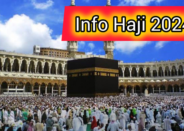 Info Haji 2024, Jemaah Haji Indonesia Mulai Memasuki Kota Makkah
