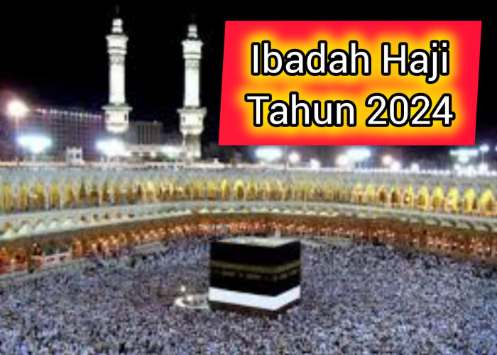 Jamaah Haji Indonesia Wajib Mengetahui 6 Aturan yang Tidak Boleh Dilanggar Ketika Berada di Tanah Suci