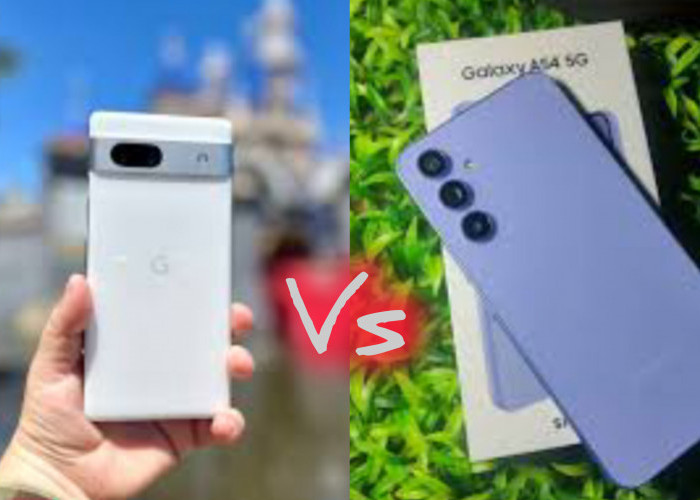 Perbandingan Spesifikasi Google Pixel 7a vs Samsung Galaxy A54