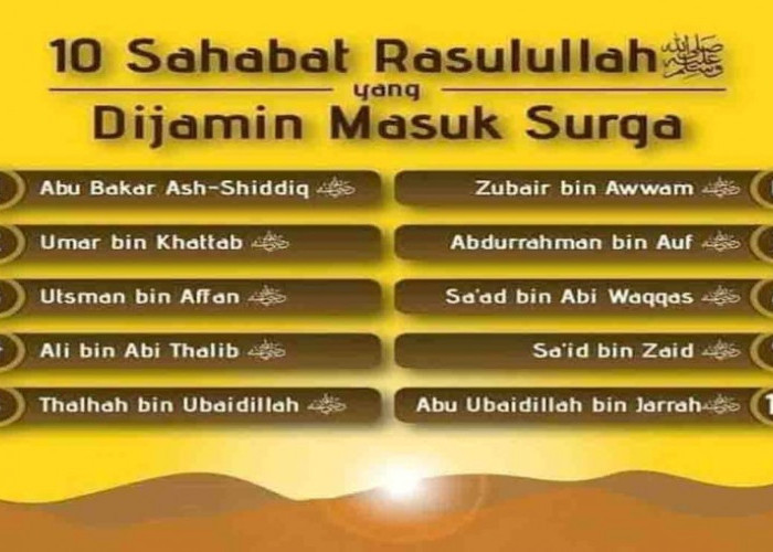 10 Sahabat Nabi Muhammad SAW yang Dijamin Masuk Surga, Siapa Saja..?