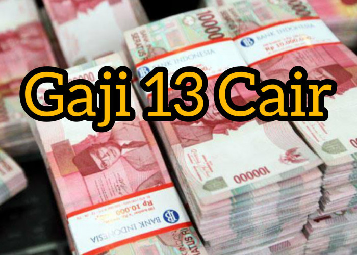 Gaji 13 di Provinsi Bengkulu Awal Juni Cair, Anggaran Rp378,2 miliar Disiapkan, Silahkan Cek Rekening 