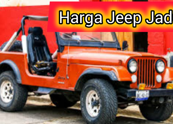 Mobil Jeep Jadul Warnai Otomotif Dunia, Ternyata Segini Kisaran Harga Jeep Jadul