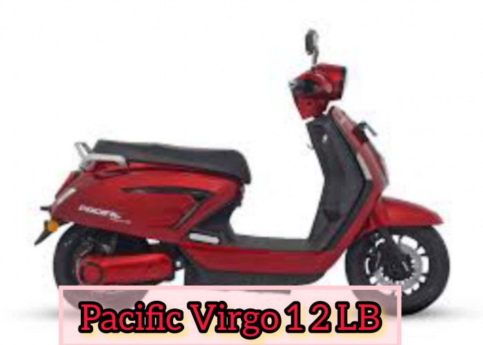 Virgo 1.2 LB Terbaru dari Pacific, Motor Listrik yang Elegan Speed Riding ECO, dan Kapasitas Power 1200 Watt