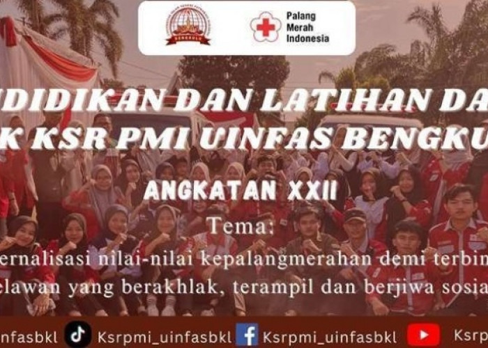  PMI UINFAS Bengkulu  Mengadakan Pendidikan dan Latihan Dasar  Angkatan XXII