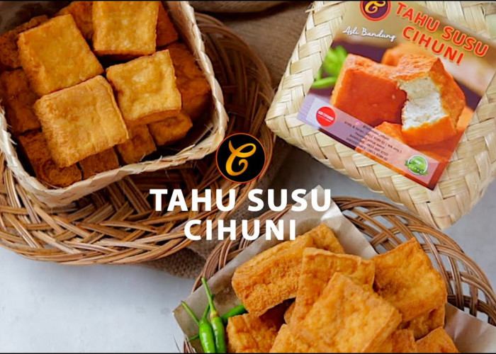 Tahu Susu Cihuni, Makanan Tradisional Bandung yang Gurih, Enak dan Lembut Dipadukan Dengan Bumbu Kecap