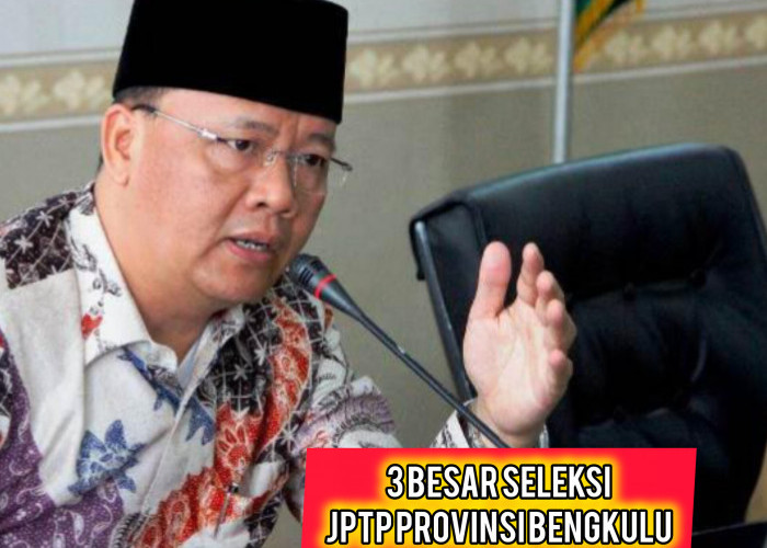 Seleksi JPTP Provinsi Bengkulu Tahun 2024 Mencari 6 Pejabat dari 18 Peserta yang Lulus Seleksi